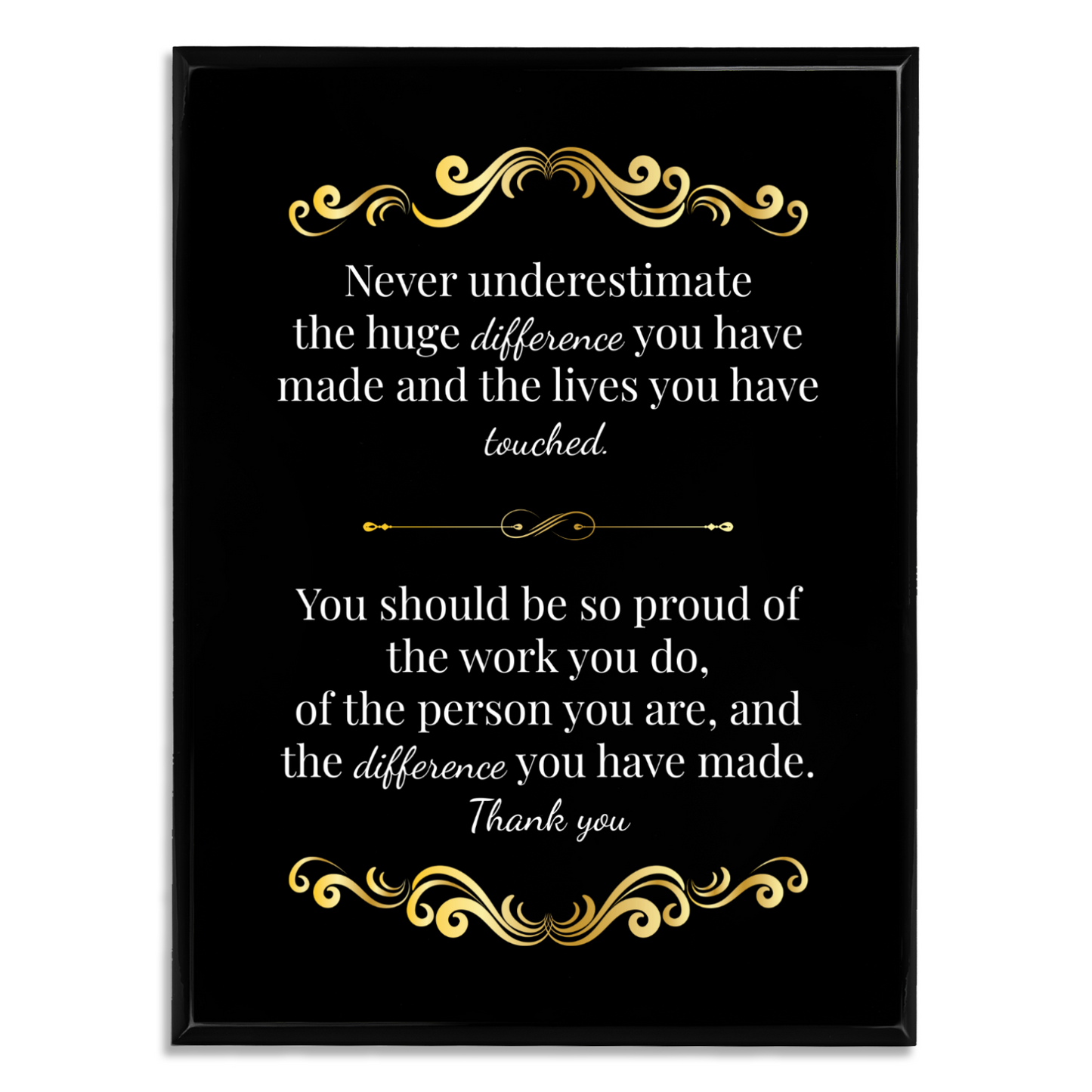 Never Underestimate The Difference You Can Make 9" x 12" UV Printed Luxury Award