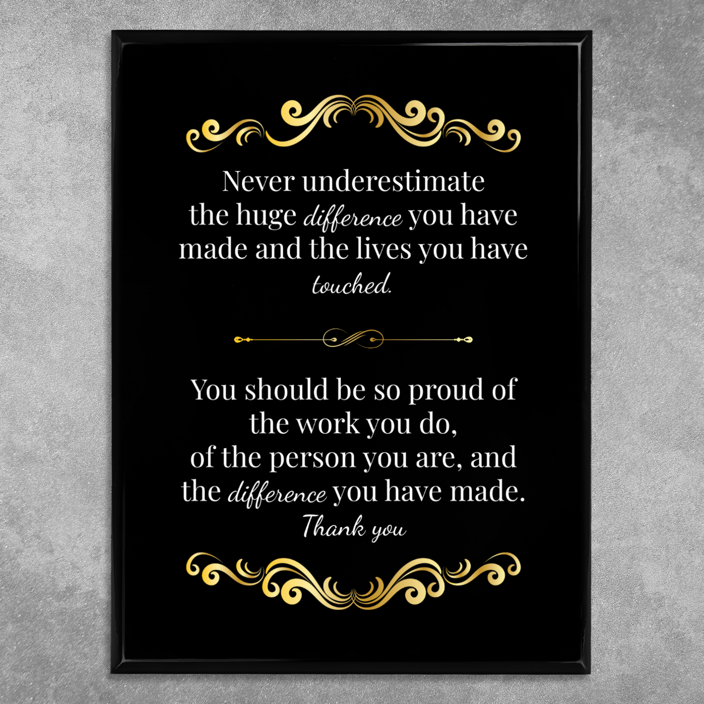 Never Underestimate The Difference You Can Make 9" x 12" UV Printed Luxury Award