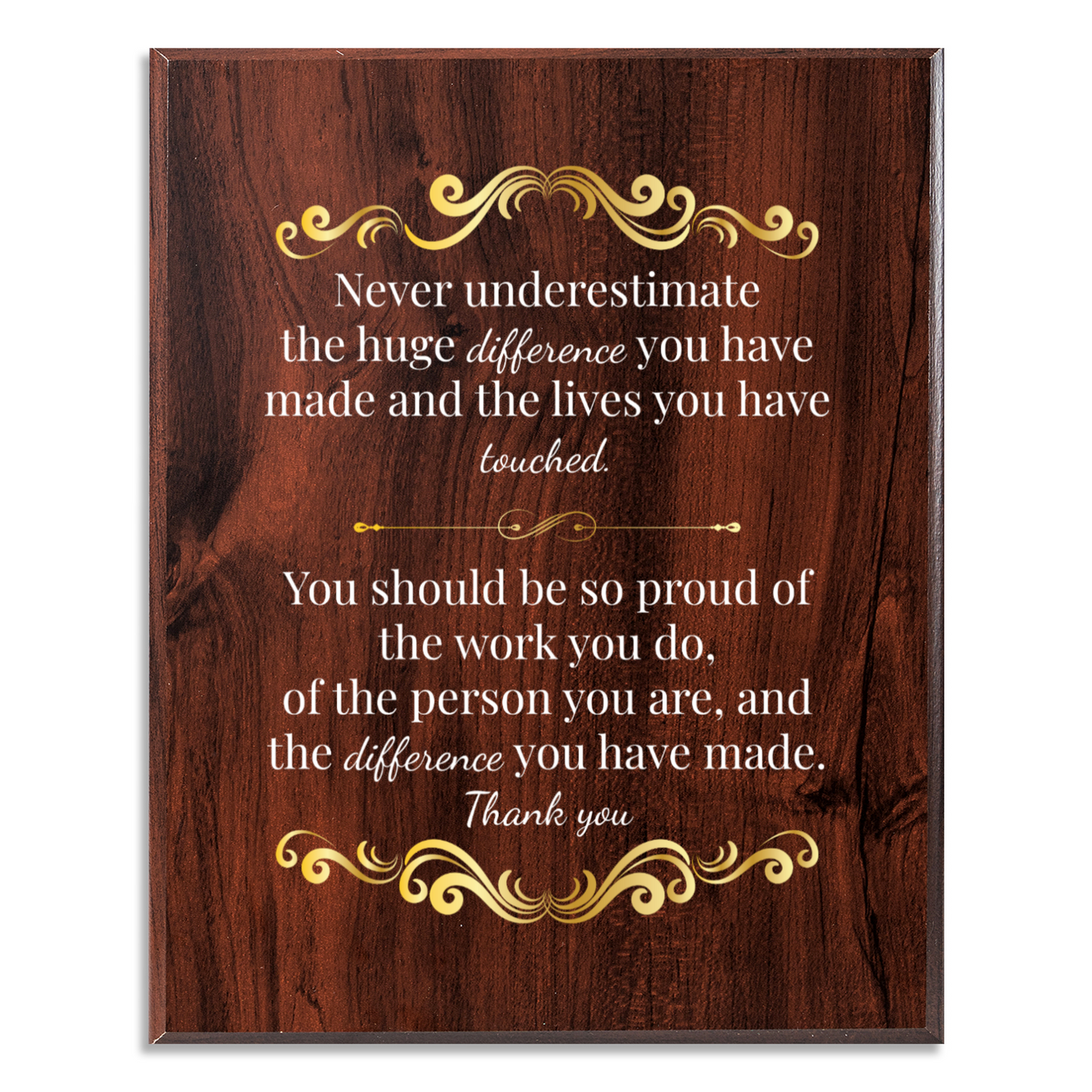 Never Underestimate The Difference You Can Make 8" x 10" UV Printed Luxury Award