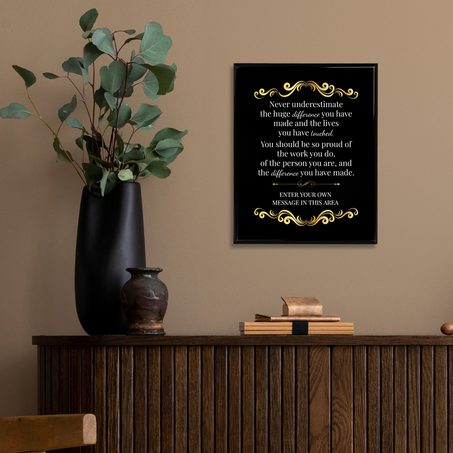 Never Underestimate The Difference You Make 10.5" x 13" UV Printed Luxury Award