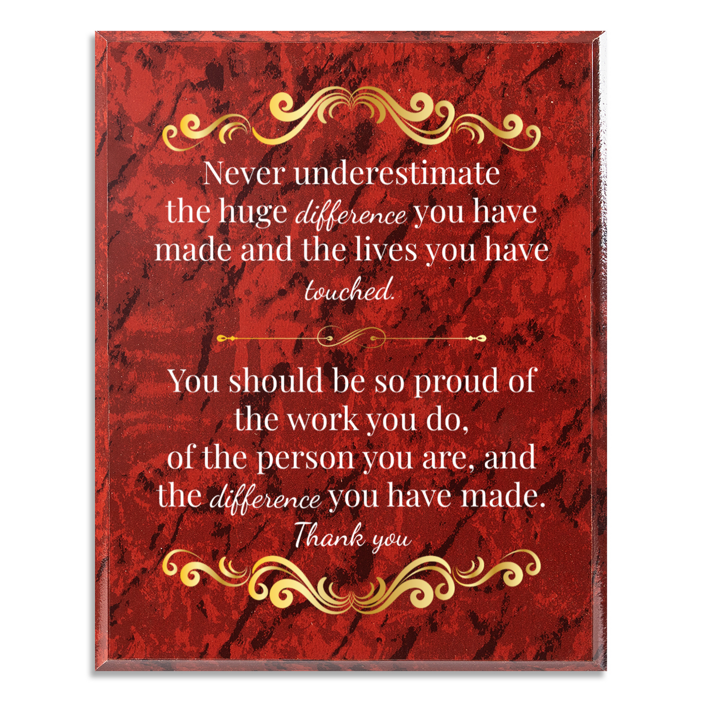 Never Underestimate The Difference You Make  12" x 15" UV Printed Luxury Award
