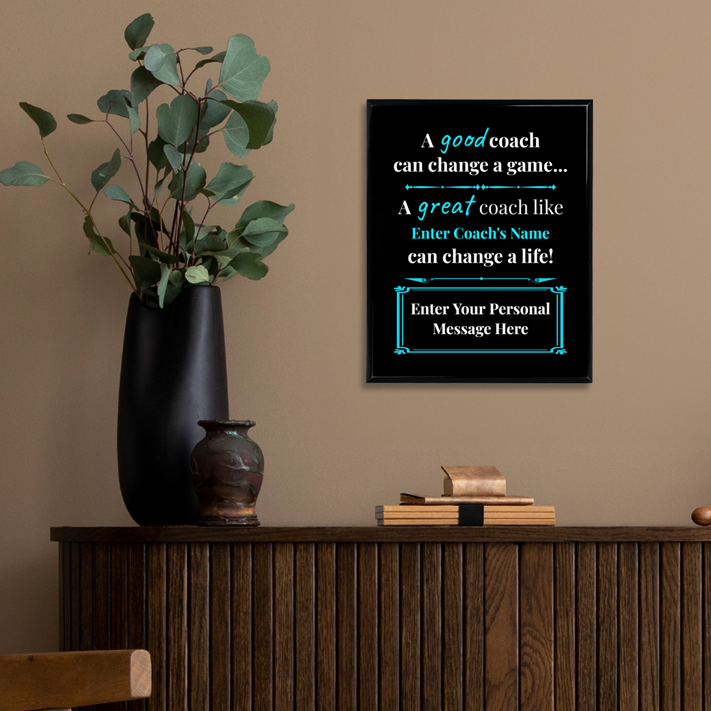 Personalized A Good Coach Can Change A Game 12" x 15" UV Printed Luxury Award