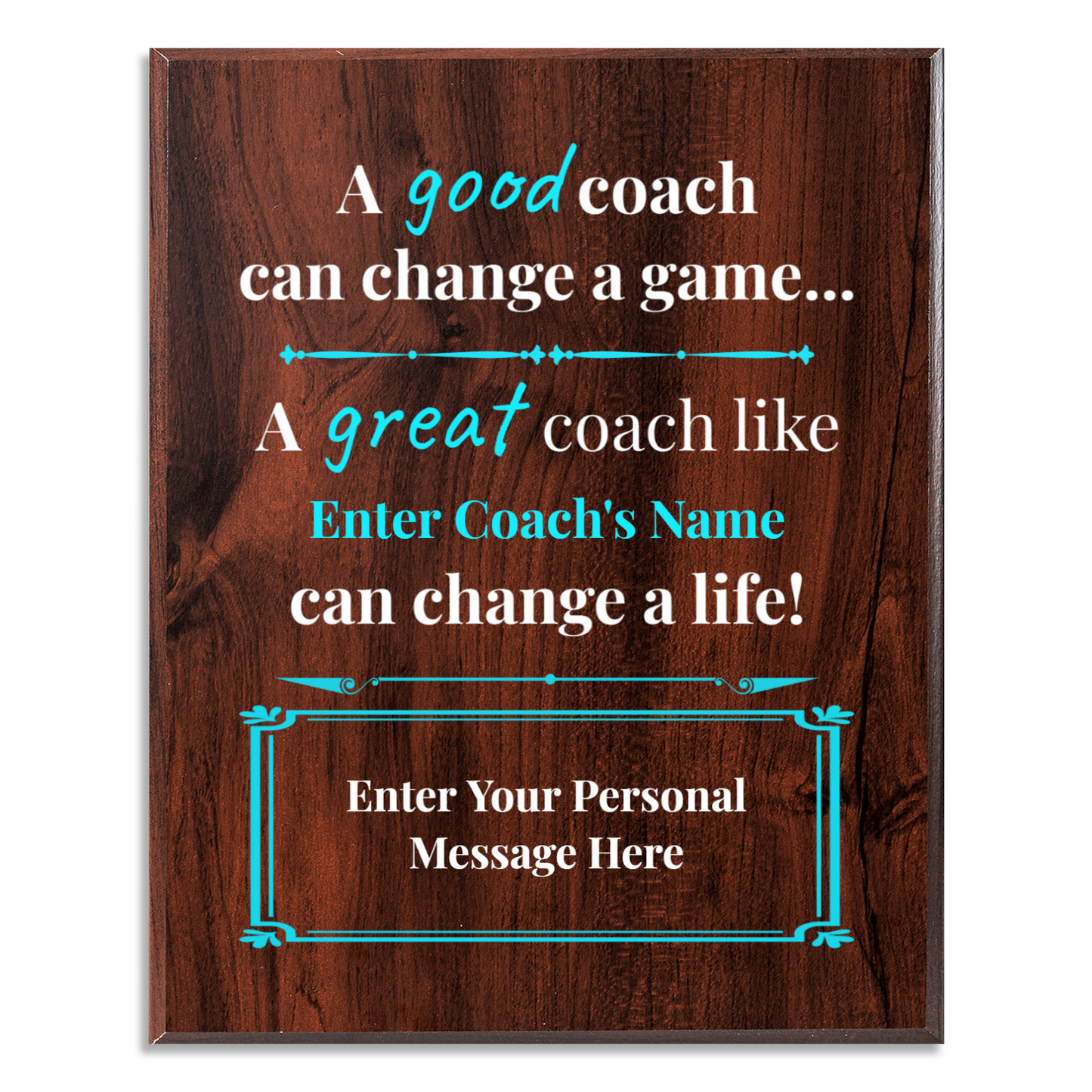 Personalized A Good Coach Can Change A Game 10.5" x 13" UV Printed Luxury Award