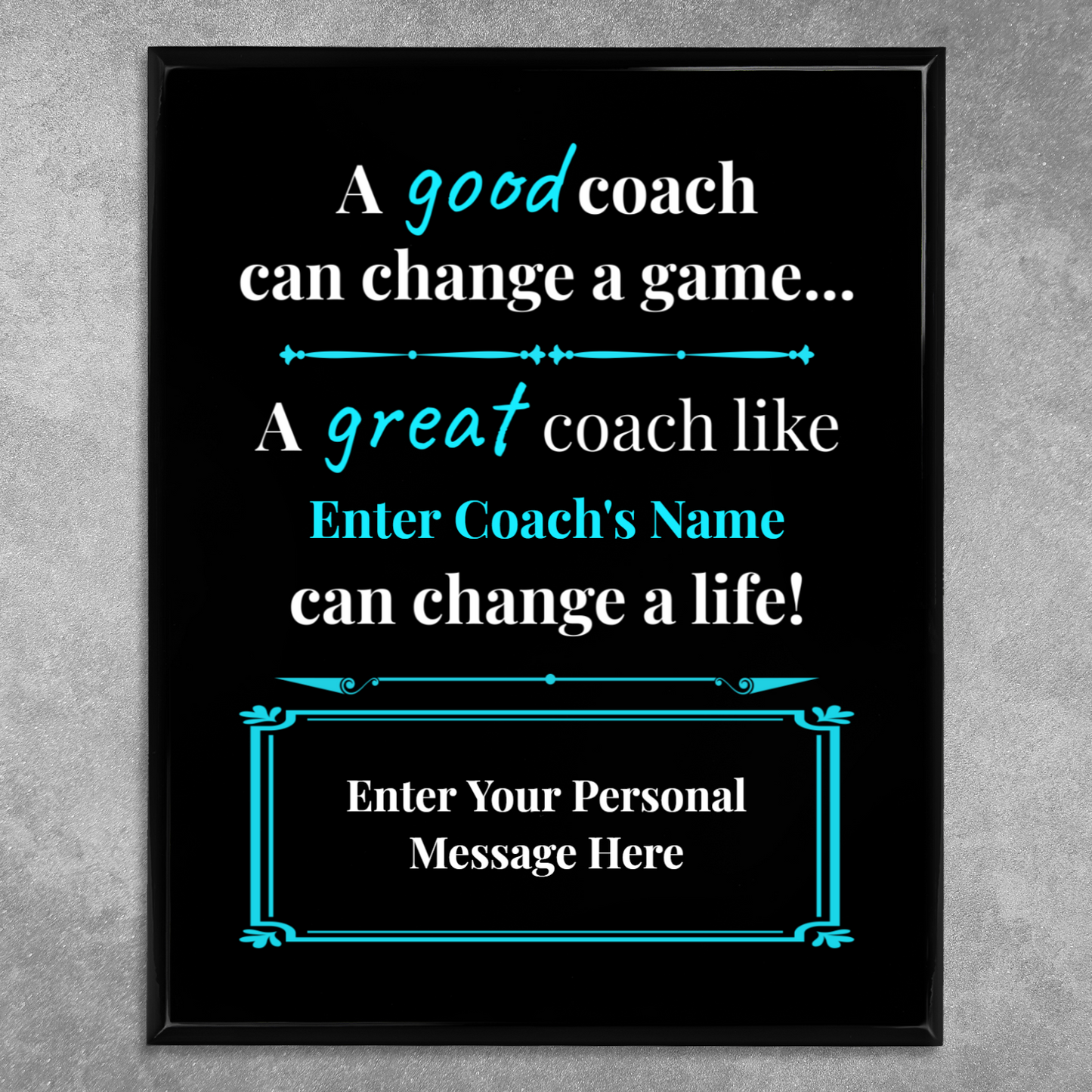 Personalized A Good Coach Can Change A Game 10.5" x 13" UV Printed Luxury Award