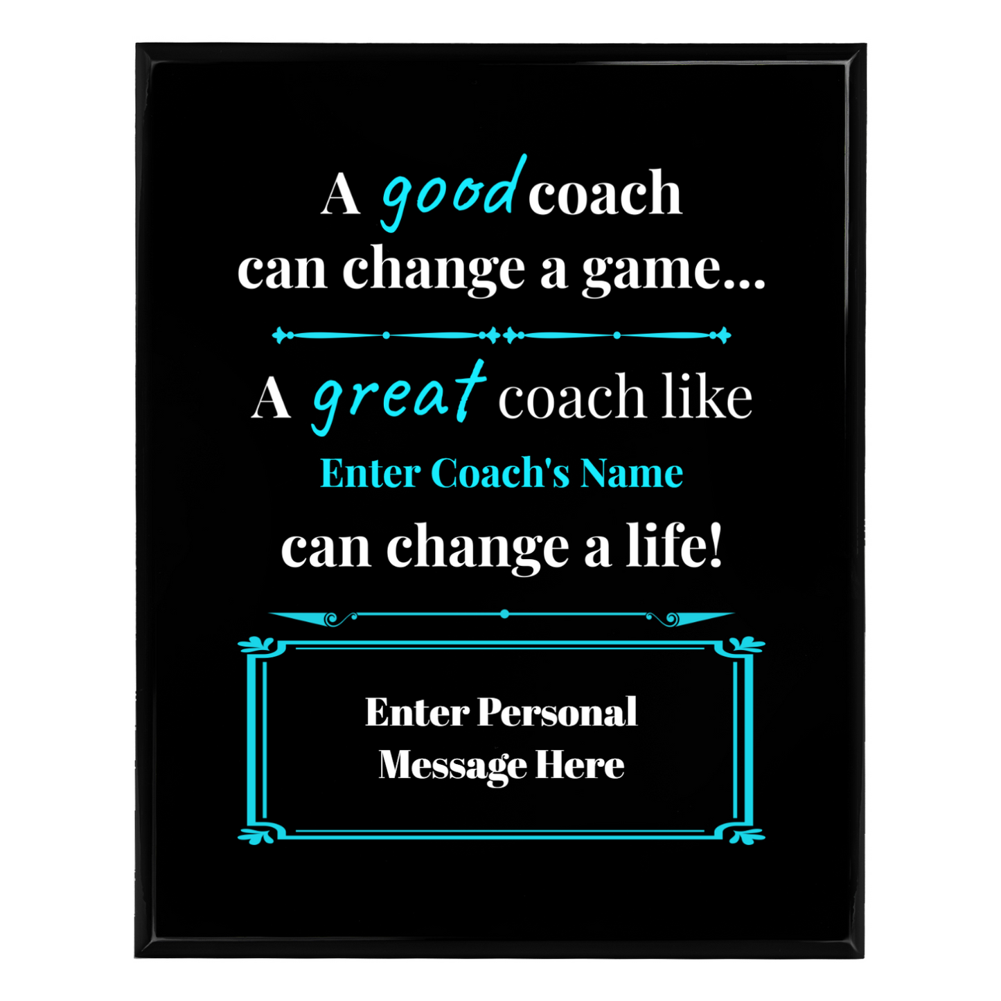 Personalized A Good Coach Can Change A Game  8" x 10" UV Printed Luxury Award