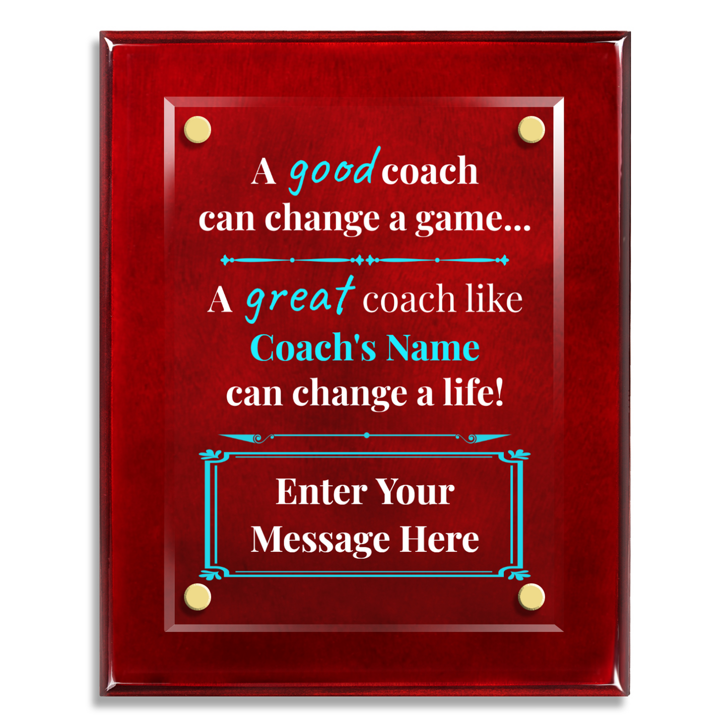 A Good Coach Can Change  A Game 8" x 10" High Gloss Piano Finish Photo Plaque
