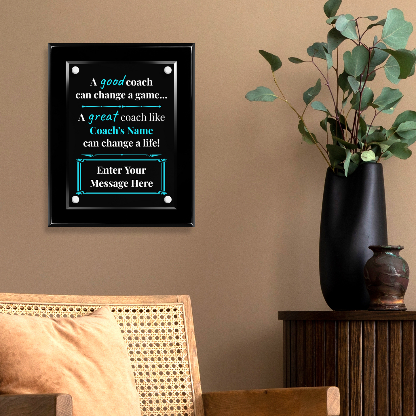 A Good Coach Can Change  A Game 8" x 10" High Gloss Piano Finish Photo Plaque